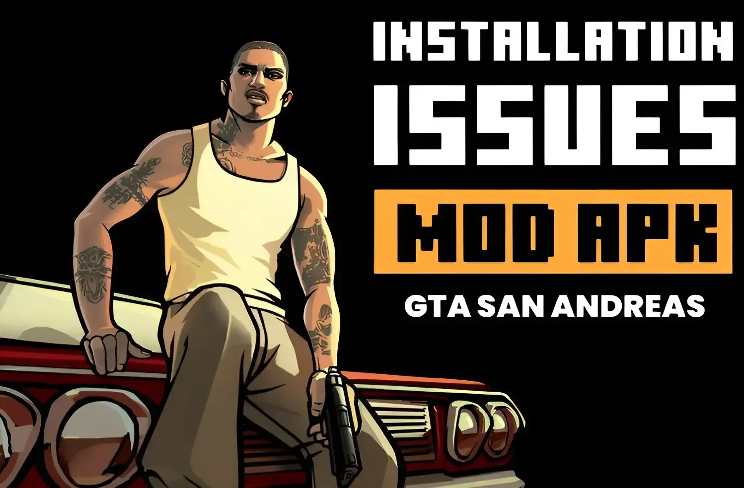 Gta Sa mod apk File issues and solutions e1742006954189